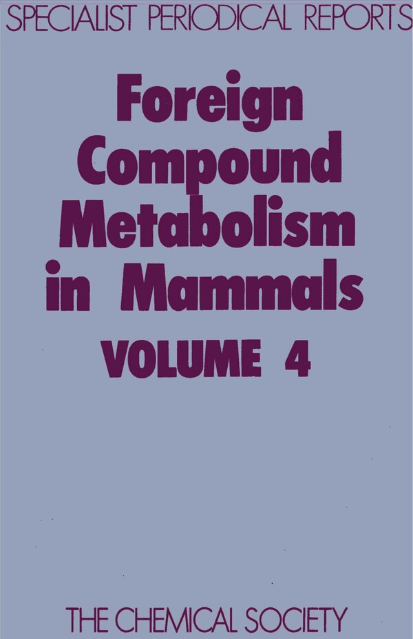Foreign Compound Metabolism In Mammals by D E Hathway, Perfect | Indigo Chapters