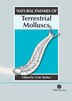 Natural Enemies of Terrestrial Molluscs by Gary M Barker, Hardcover | Indigo Chapters