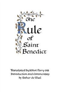 The Rule of Saint Benedict by Saint Benedict Of Nursia, Paperback | Indigo Chapters