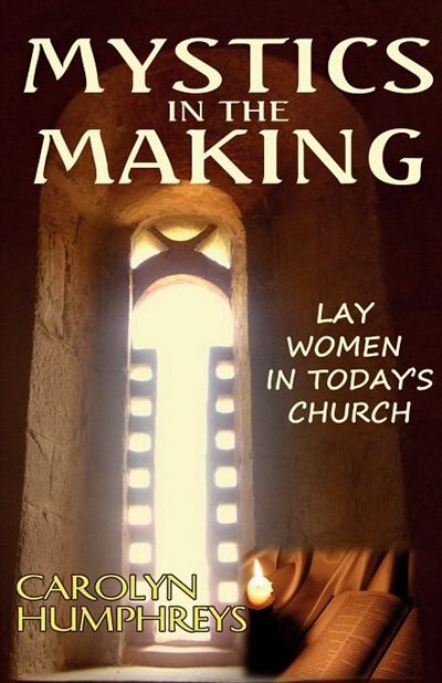 Mystics In The Making by Carolyn Humphreys, Paperback | Indigo Chapters