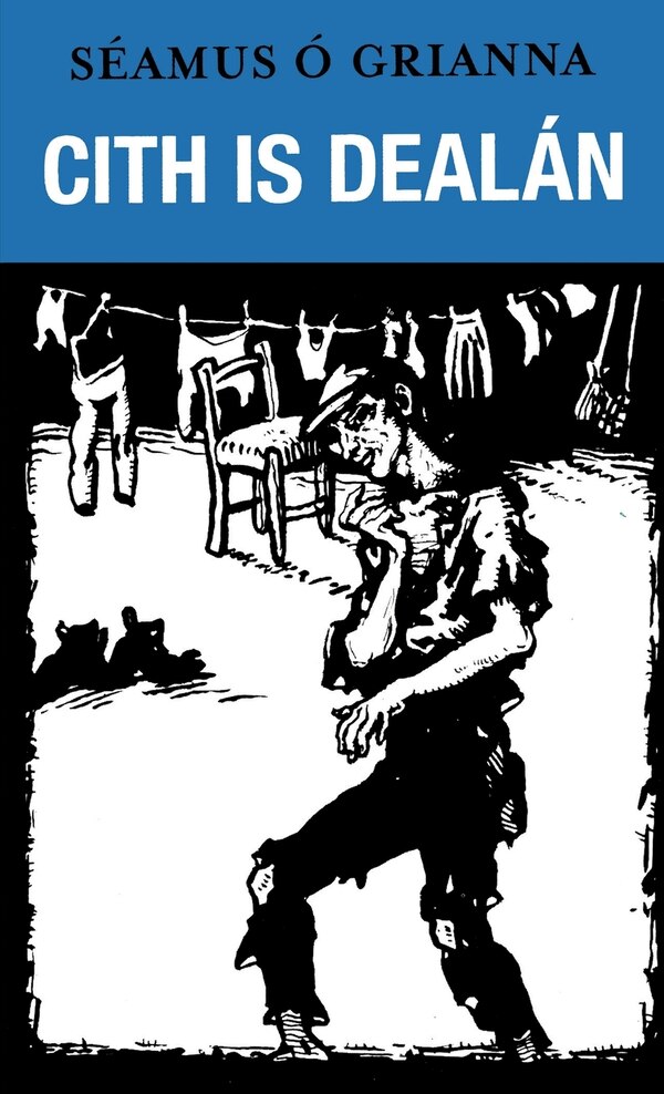 Cith is Dealán by Séamus Ó Grianna, Paperback | Indigo Chapters