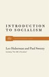 Introduction To Socialism by Paul M. Sweezy, Paperback | Indigo Chapters