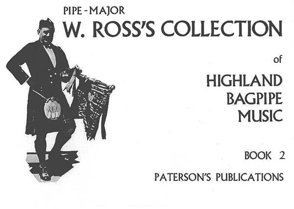 W. Ross's Collection Of Highland Bagpipe Music, Paperback | Indigo Chapters