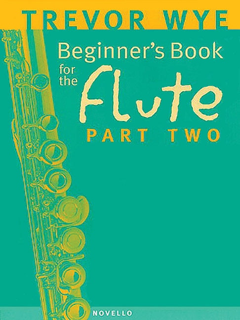 Beginner's Book For The Flute - Part Two by Trevor Wye, Paperback | Indigo Chapters