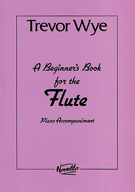 A Beginner's Book For The Flute by Trevor Wye, Paperback | Indigo Chapters