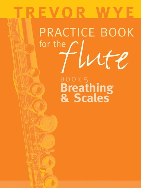 Trevor Wye Practice Book For The Flute, Paperback | Indigo Chapters