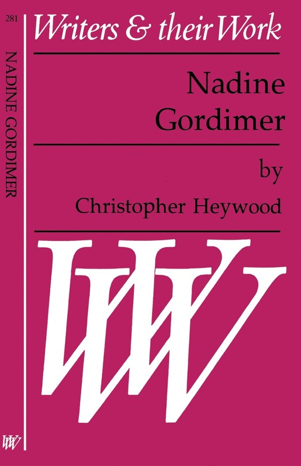 Nadine Gordimer by Christopher Heywood, Paperback | Indigo Chapters