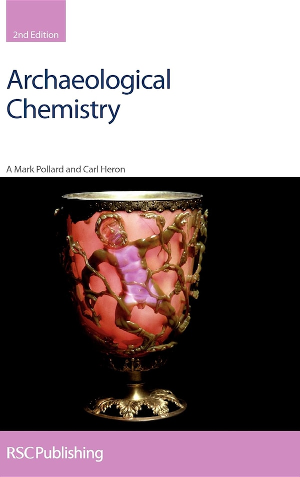 Archaeological Chemistry by A Mark Pollard, Paperback | Indigo Chapters