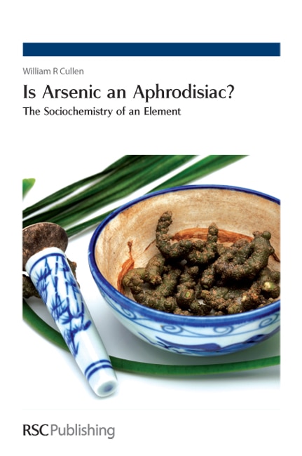 Is Arsenic an Aphrodisiac? by William R Cullen, Perfect | Indigo Chapters