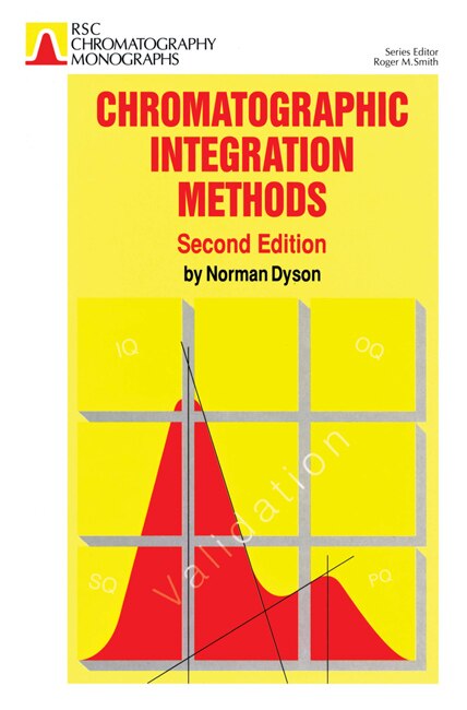 Chromatographic Integration Methods by Norman Dyson, Perfect | Indigo Chapters