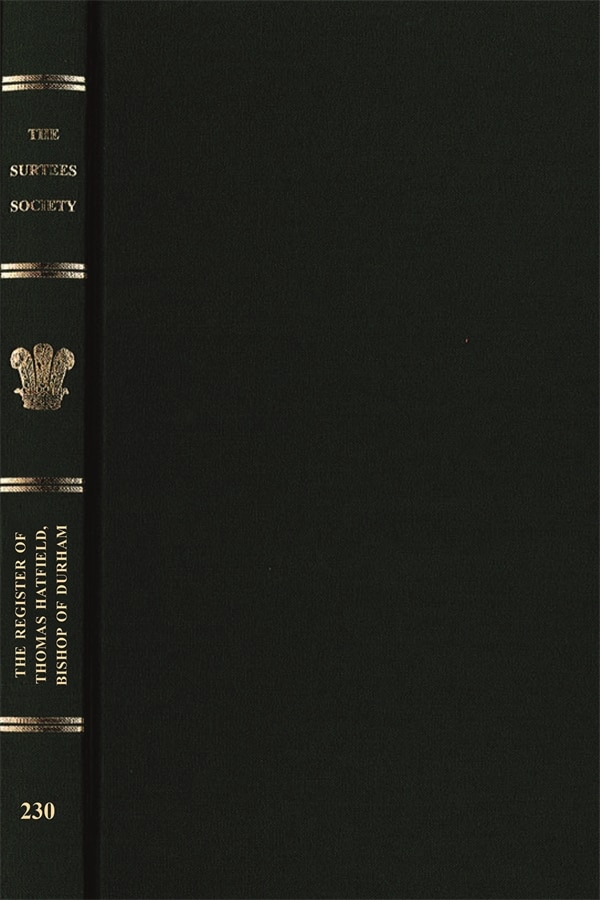 The Register Of Thomas Hatfield Bishop Of Durham 1345-1381 by Richard K. Richard K. Rose, Hardcover | Indigo Chapters