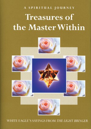 Treasures of the Master Within by White White Eagle, Paper over Board | Indigo Chapters