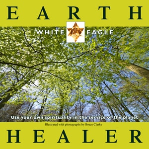 Earth Healer by White White Eagle, Paperback | Indigo Chapters