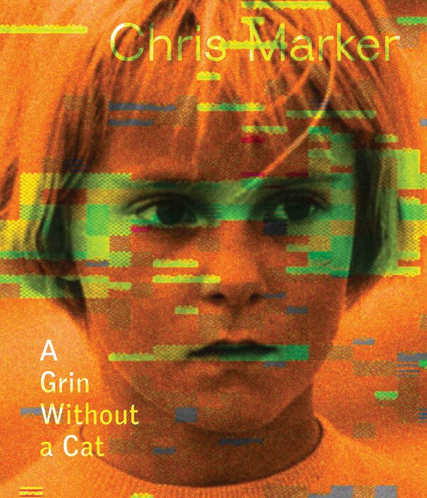 Chris Marker: A Grin Without a Cat by Chris Darke, Paperback | Indigo Chapters