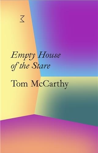 Tom Mccarthy: Empty House Of The Stare, Paperback | Indigo Chapters