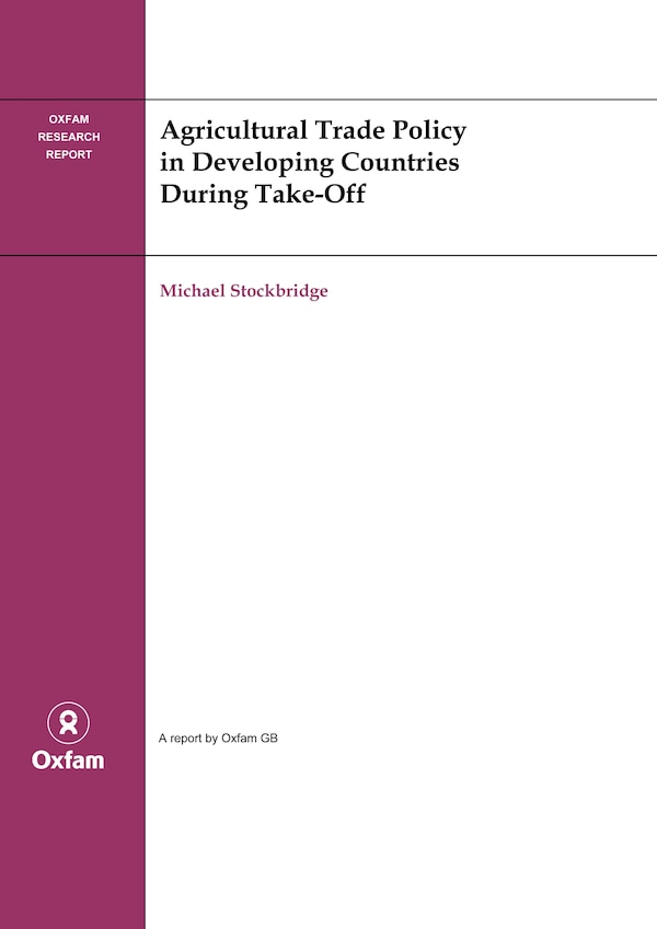 Agricultural Trade Policy In Developing Countries During Take-off by Michael Stockbridge, Paperback | Indigo Chapters