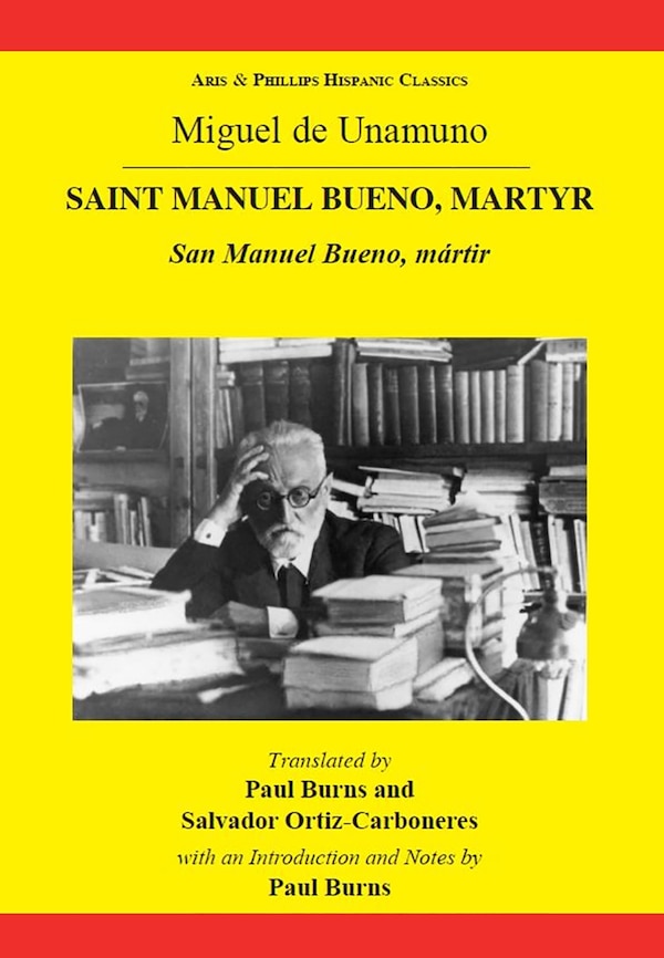 Unamuno: Saint Manuel Bueno Martyr by Salvador Ortiz-Carboneres, Paperback | Indigo Chapters