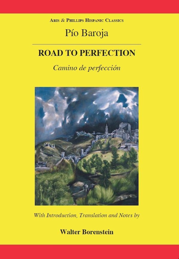 Baroja: The Road to Perfection by Walter Borenstein, Paperback | Indigo Chapters