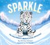 Sparkle by Shirley Galligan, Paperback | Indigo Chapters