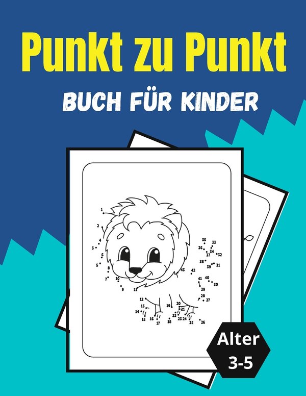 Punkt zu Punkt Buch für Kinder Alter 3-5 by Ana Vraja, Paperback | Indigo Chapters