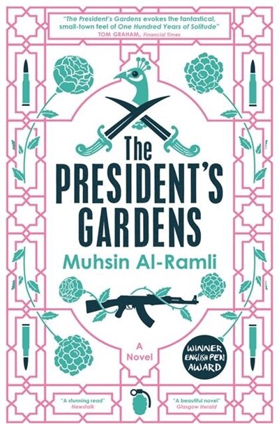 The President's Gardens by Muhsin al-Ramli, Paperback | Indigo Chapters