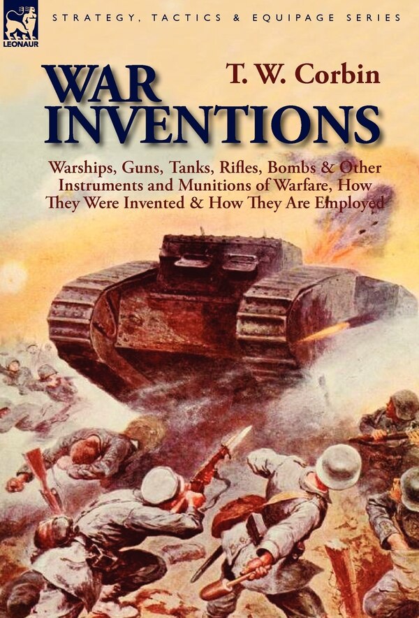 War Inventions by T W Corbin, Hardcover | Indigo Chapters