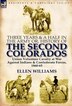 Three Years And A Half In The Army Or History Of The Second Colorados-union Volunteer Cavalry At War Against Indians & Confederate Forces
