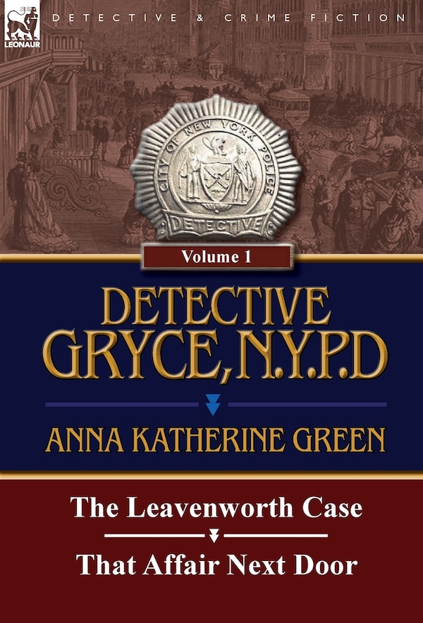 Detective Gryce N. Y. P. D by Anna Katharine Green, Hardcover | Indigo Chapters