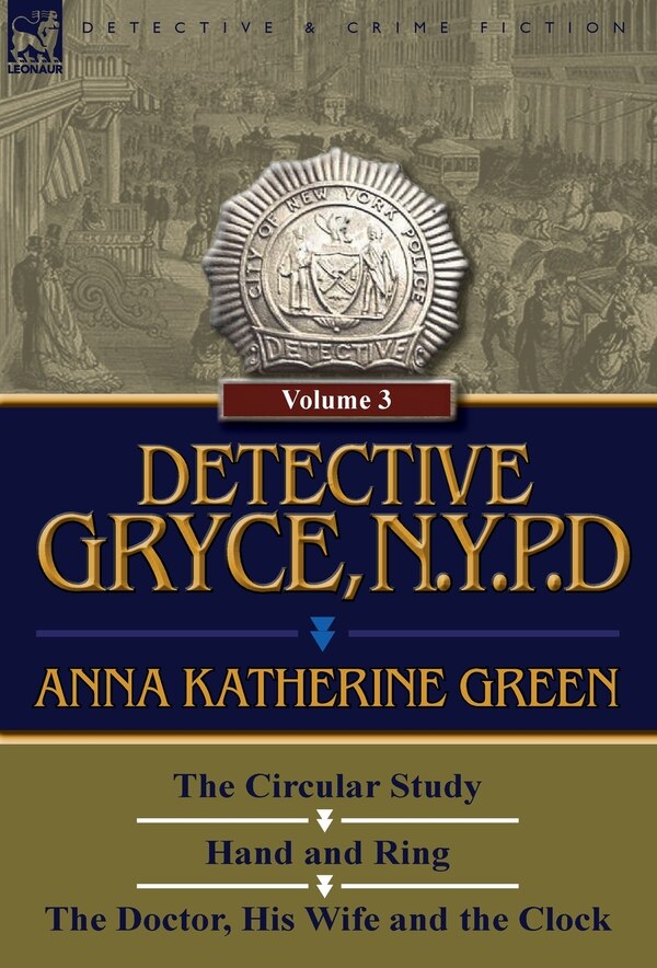 Detective Gryce N. Y. P. D by Anna Katharine Green, Hardcover | Indigo Chapters
