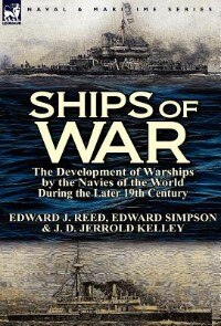 Ships Of War by Edward J Reed, Hardcover | Indigo Chapters