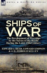 Ships Of War by Edward J Reed, Paperback | Indigo Chapters