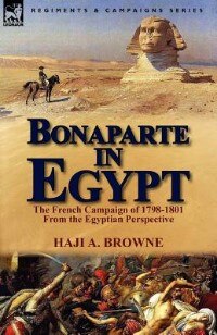Bonaparte In Egypt by Haji a Browne, Paperback | Indigo Chapters