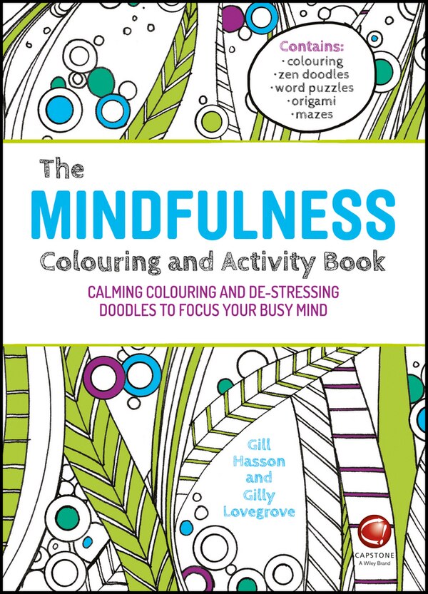 The Mindfulness Colouring and Activity Book by Gill Hasson, Paperback | Indigo Chapters