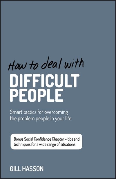 Dealing With Difficult People by Gill Hasson, Paperback | Indigo Chapters