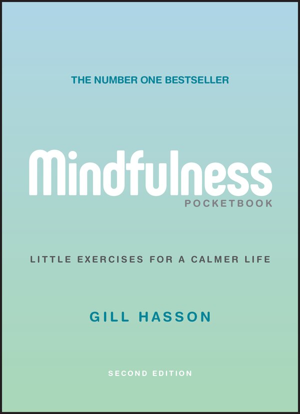 Mindfulness Pocketbook by Gill Hasson, Paperback | Indigo Chapters