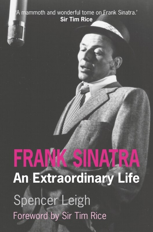 Frank Sinatra by Spencer Leigh, Paperback | Indigo Chapters