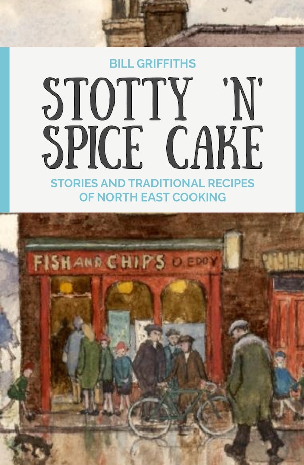 Stotty 'n' Spice Cake by Bill Griffiths, Paperback | Indigo Chapters