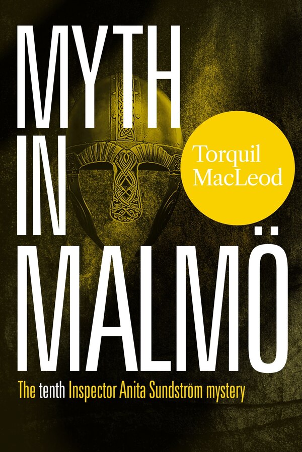 Myth in Malmo by Torquil Macleod, Paperback | Indigo Chapters