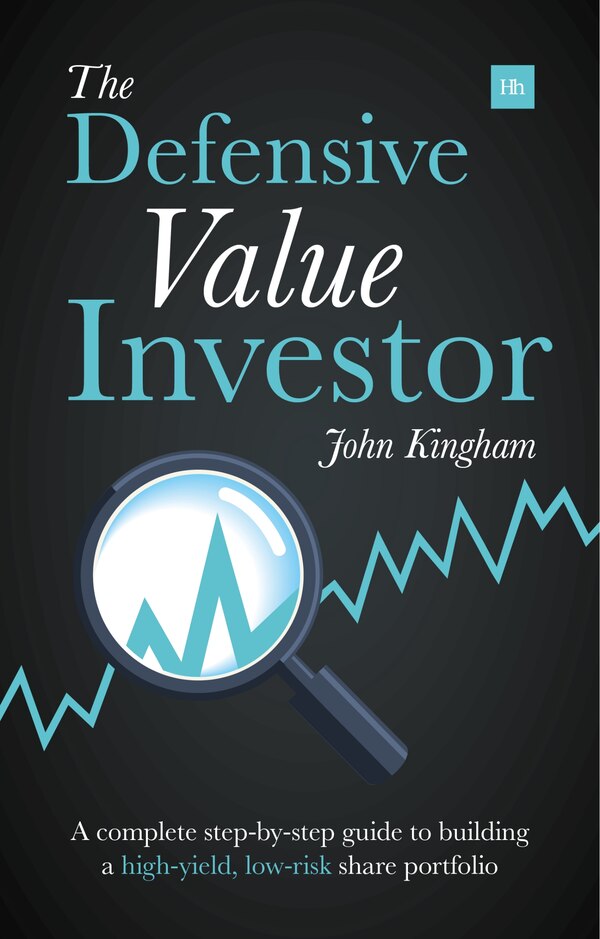 The Defensive Value Investor by John Kingham, Paperback | Indigo Chapters