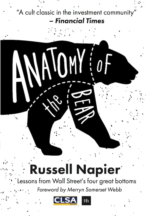 Anatomy Of The Bear by Russell Napier, Hardcover | Indigo Chapters