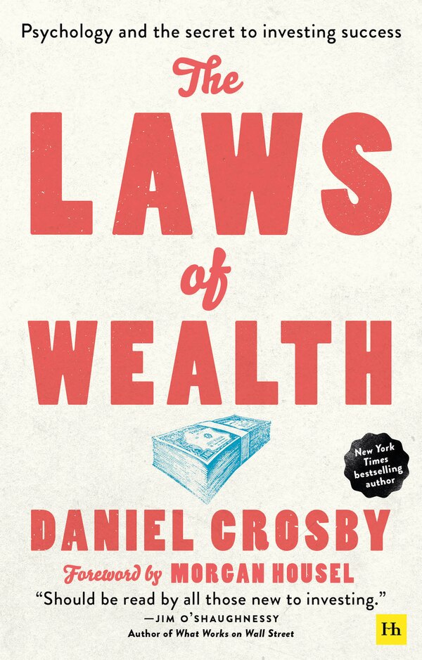 The Laws of Wealth by Daniel Crosby, Paperback | Indigo Chapters