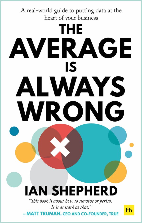 The Average is Always Wrong by Ian Shepherd, Paperback | Indigo Chapters