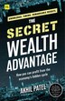 The Secret Wealth Advantage by Akhil Patel, Paperback | Indigo Chapters