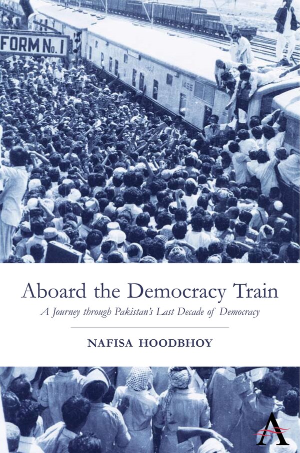 Aboard The Democracy Train by Nafisa Hoodbhoy, Paperback | Indigo Chapters
