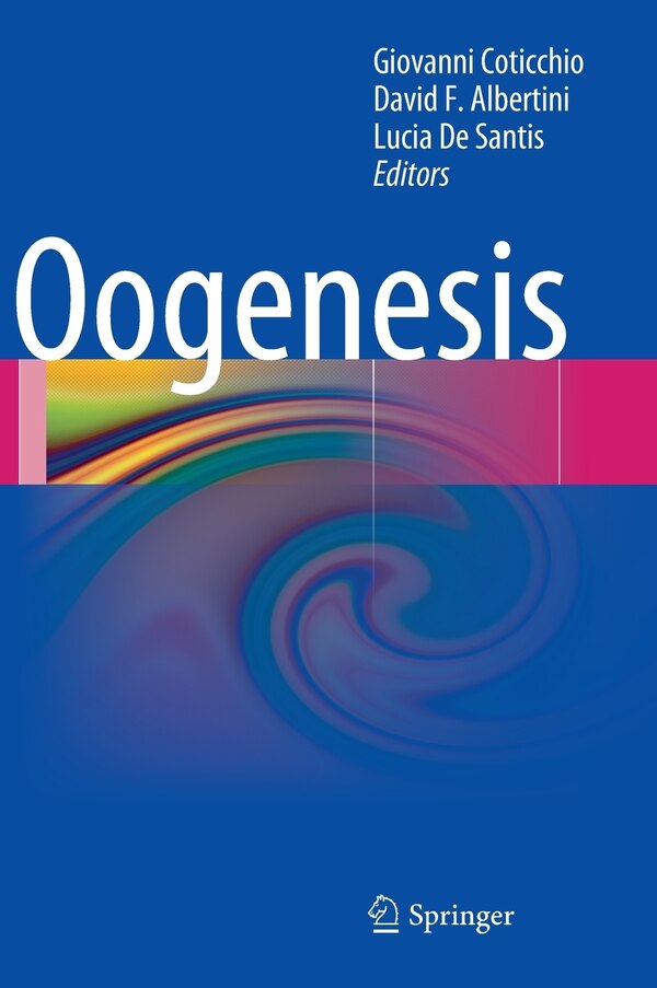 Oogenesis by Giovanni Coticchio, Hardcover | Indigo Chapters