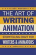 The Art of Writing Animation by Alizée Musson, Paperback | Indigo Chapters