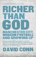 Richer Than God by David Conn, Paperback | Indigo Chapters