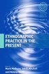Ethnographic Practice in the Present by Marit Melhuus, Paperback | Indigo Chapters