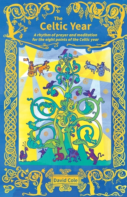 The Celtic Year by David Cole, Paperback | Indigo Chapters