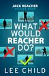 What Would Reacher Do? by Alan Connor, Paperback | Indigo Chapters